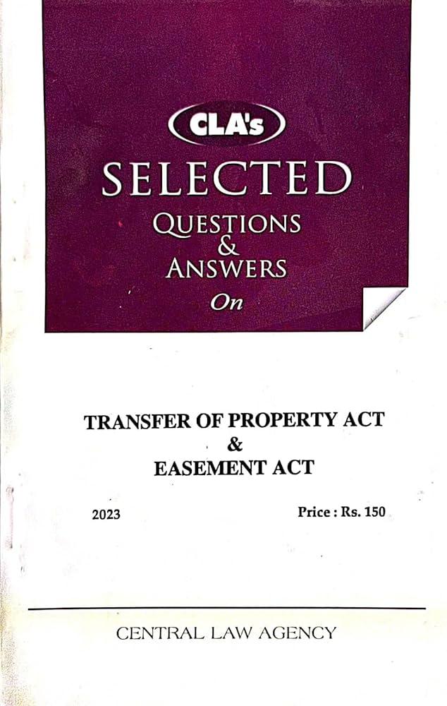 CLA's Transfer of PropertyAct & Easement (Question & Answers) (English)